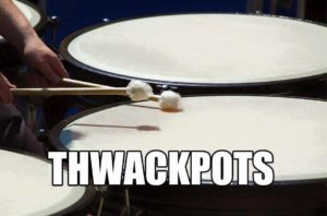 Thwackpots